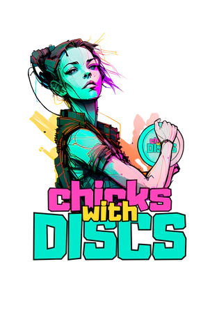 Chicks with Discs